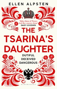 Cover image: The Tsarina's Daughter 1st edition 9781526608635