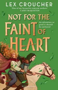 Cover image: Not for the Faint of Heart 1st edition 9781526651846