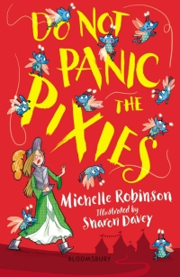 表紙画像: Do Not Panic the Pixies 1st edition 9781408894941