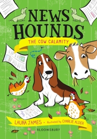 Cover image: News Hounds: The Cow Calamity 1st edition 9781526620613