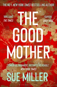 Omslagafbeelding: The Good Mother 1st edition 9781526654953