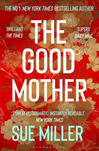 Cover image: The Good Mother 1st edition 9781526654953