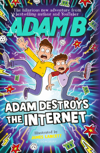 Titelbild: Adam Destroys the Internet 1st edition 9781526655585