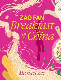 صورة الغلاف: Zao Fan: Breakfast of China 1st edition 9781526657282
