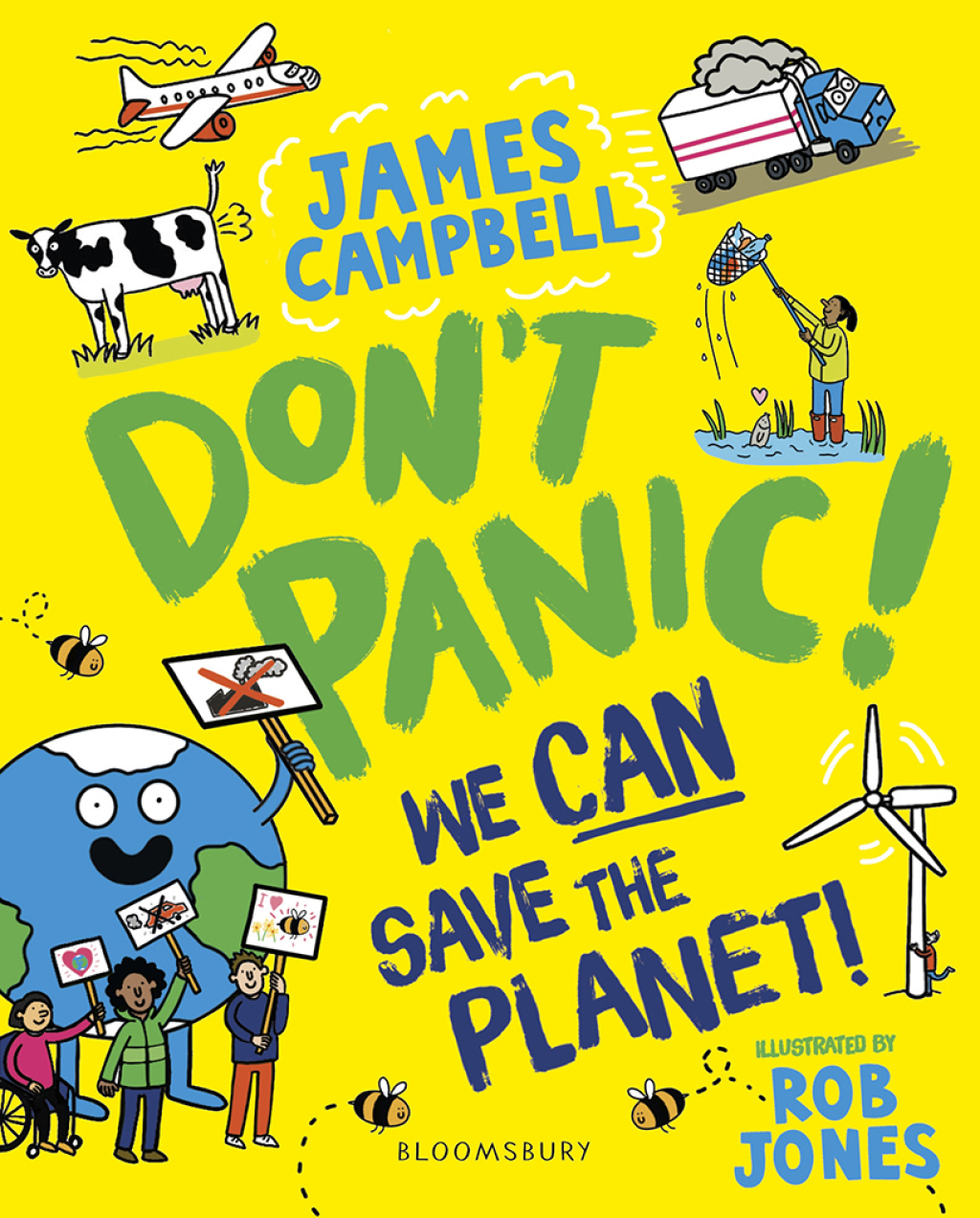 Don’t Panic! We CAN Save The Planet 1st Edition