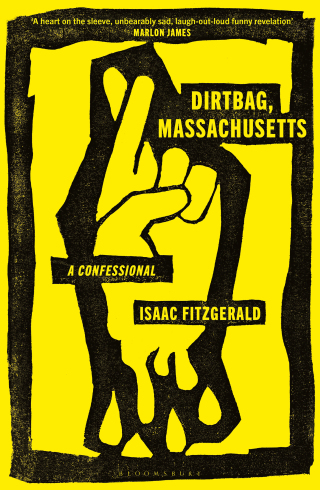 表紙画像: Dirtbag, Massachusetts 1st edition 9781526659538
