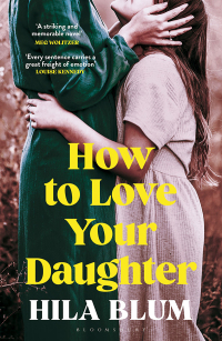 Titelbild: How to Love Your Daughter 1st edition 9781526662477