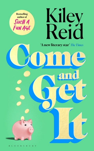 Cover image: Come and Get It 1st edition 9781526632562