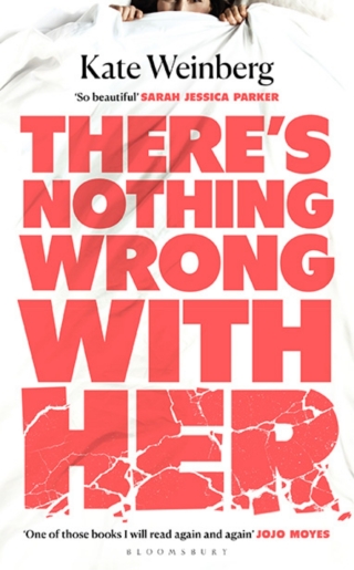 Cover image: There’s Nothing Wrong With Her 1st edition 9781526607348