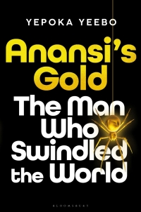 Cover image: Anansi's Gold 1st edition 9781526667083