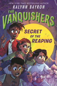表紙画像: The Vanquishers: Secret of the Reaping 1st edition 9781526667816