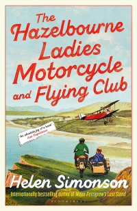 Imagen de portada: The Hazelbourne Ladies Motorcycle and Flying Club 1st edition 9781526670236