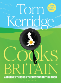 صورة الغلاف: Tom Kerridge Cooks Britain 1st edition 9781526671936