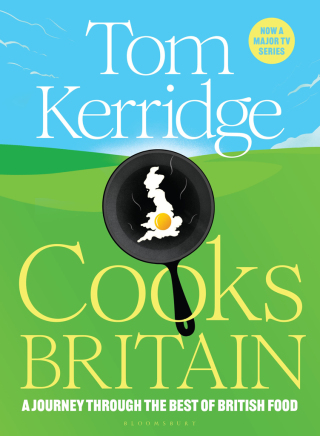 Cover image: Tom Kerridge Cooks Britain 1st edition 9781526671936