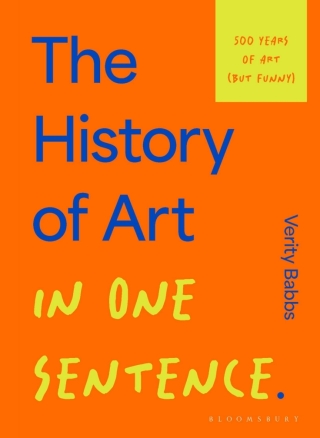 Cover image: The History of Art in One Sentence 1st edition 9781526686893