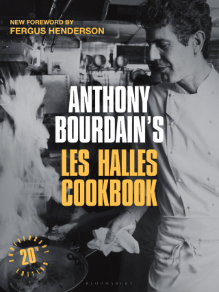 Cover image: Anthony Bourdain's Les Halles Cookbook 1st edition 9781526689672