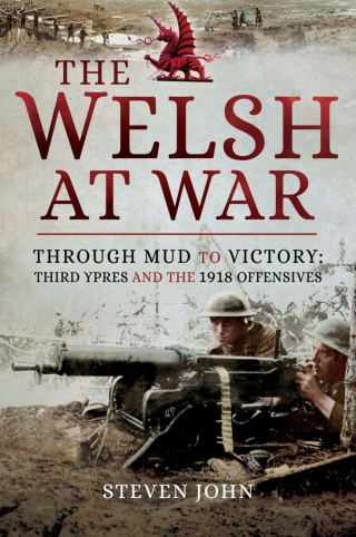 Immagine di copertina: The Welsh at War: Through Mud to Victory 9781526700353