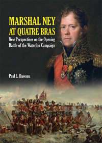 Imagen de portada: Marshal Ney At Quatre Bras 9781526700711