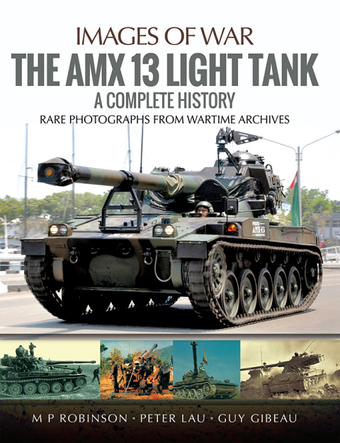 The AMX 13 Light Tank: A Complete History - FULL INSTANT DOWNLOAD | PDF DOCX EPUB