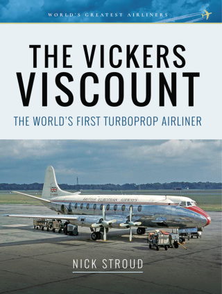 Cover image: The Vickers Viscount 9781526701954
