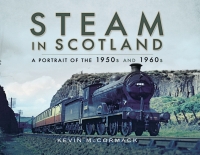 Cover image: Steam in Scotland 9781526702173