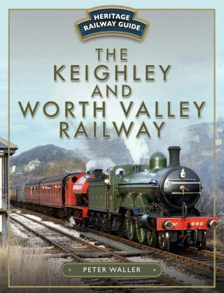 Cover image: The Keighley and Worth Valley Railway 9781526702210