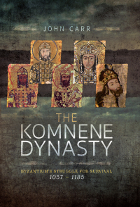 Omslagafbeelding: The Komnene Dynasty 9781526702296