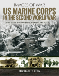 Cover image: US Marine Corps in the Second World War 9781526702500