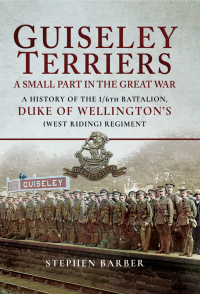 صورة الغلاف: Guiseley Terriers: A Small Part in the Great War 9781526703521