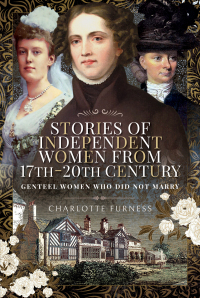 Cover image: Stories of Independent Women from 17th–20th Century 9781526704382