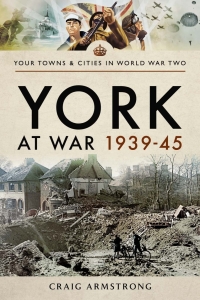 Cover image: York at War, 1939–45 9781526704726