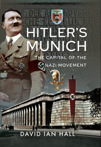 Imagen de portada: Hitler's Munich 9781526704924