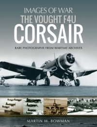 Cover image: The Vought F4U Corsair 9781526705907