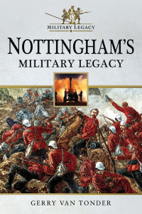 Omslagafbeelding: Nottingham's Military Legacy 9781526707581
