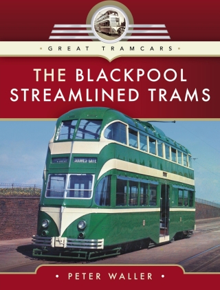 Imagen de portada: The Blackpool Streamlined Trams 9781526709042