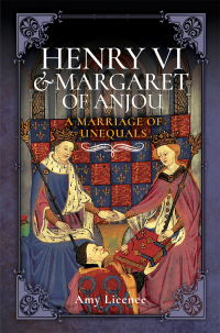 Cover image: Henry VI & Margaret of Anjou 9781526709752