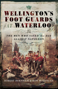 Imagen de portada: Wellington's Foot Guards at Waterloo 9781526709868
