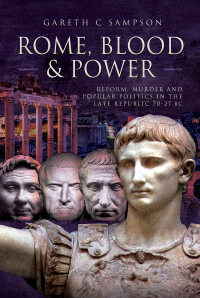 Cover image: Rome, Blood & Power 9781526710178