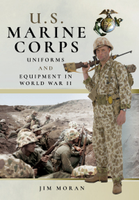 Imagen de portada: U.S. Marine Corps Uniforms and Equipment in World War II 9781526749048