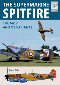 Cover image: The Supermarine Spitfire MKV 9781526710499