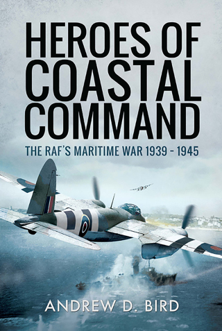 Cover image: Heroes of Coastal Command 9781526710697