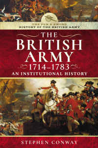 Cover image: The British Army, 1714–1783 9781526711403