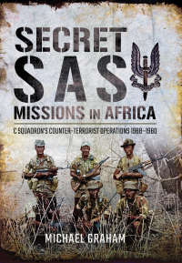表紙画像: Secret SAS Missions in Africa 9781526748447