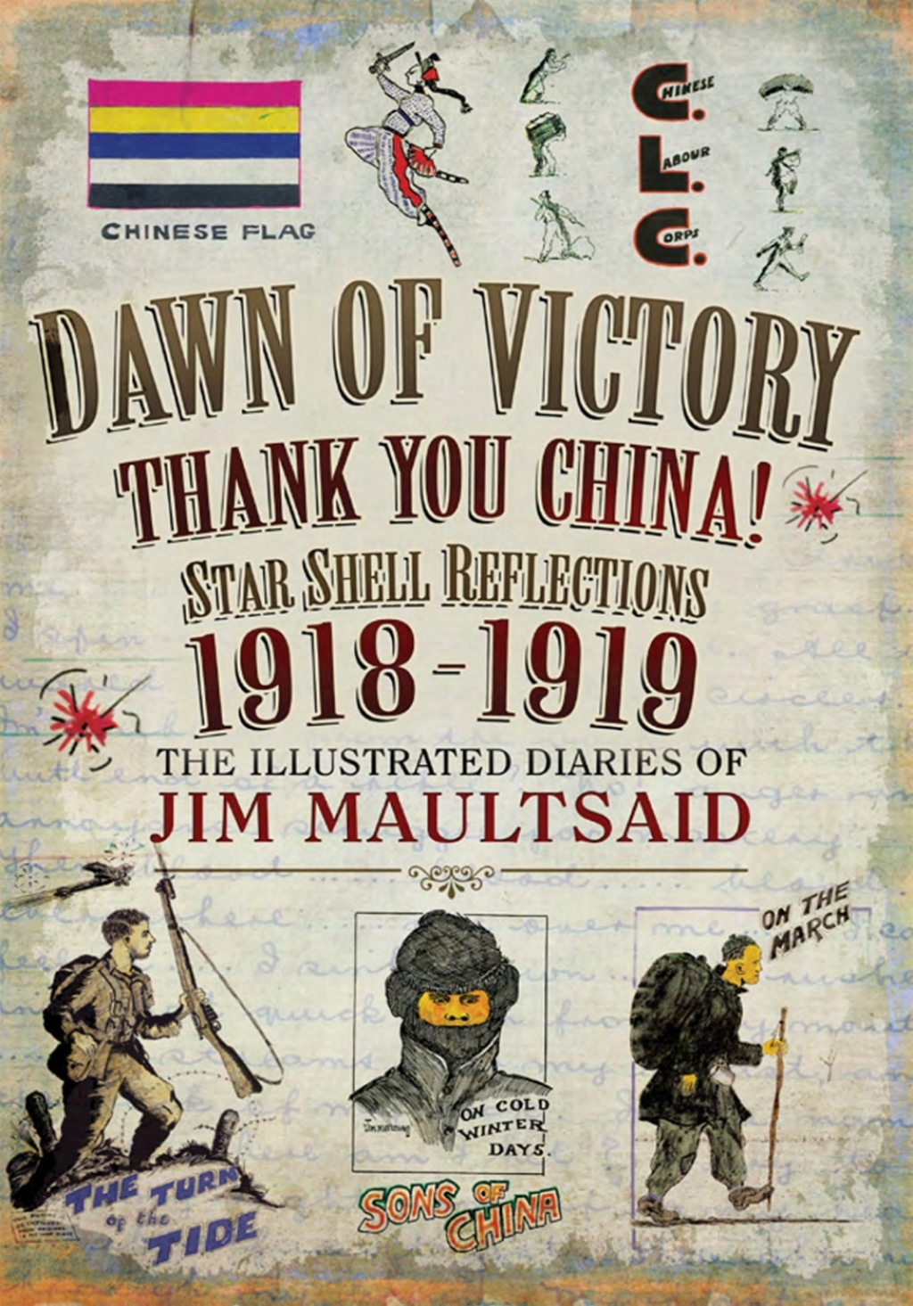 Dawn of Victory, Thank You China! Star Shell Reflections, 1918–1919