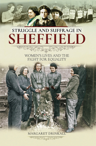 Immagine di copertina: Struggle and Suffrage in Sheffield 9781526712745