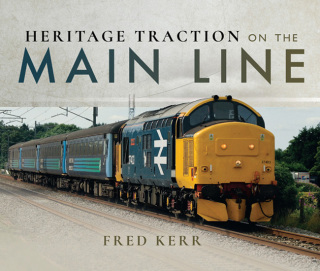 Cover image: Heritage Traction on the Main Line 9781526713124