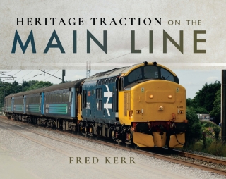 Cover image: Heritage Traction on the Main Line 9781526713124
