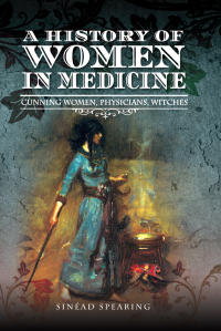 صورة الغلاف: A History of Women in Medicine 9781526751690