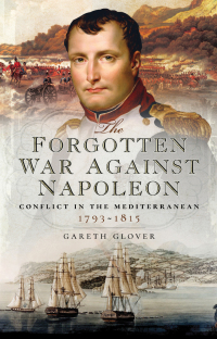 Imagen de portada: The Forgotten War Against Napoleon 9781473833951