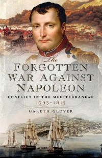 表紙画像: The Forgotten War Against Napoleon 9781473833951